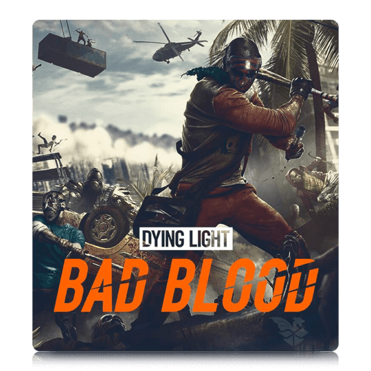 Dying light bad blood сколько людей играет